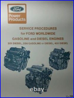 Ford 201, 256, 401 Diesel Major Service Procedures Training Manual 5000 Tractor Ford 201, 256, 401 Diesel Major Service Procedures Training Manual 5000 Tractor