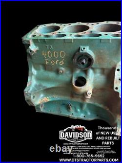 Ford 4000 3 Cyl Diesel Engine Block DONN6015L Good Bare Block Antique Tractor