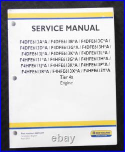 New Holland L221 L223 L228 L230 L234 Skid F4DF F4HF Diesel Engine Service Manual